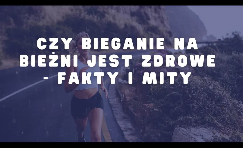 Czy na bieżni można biegać boso? Bezpieczeństwo i ryzyko tej praktyki